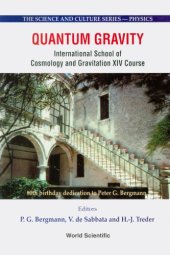 book Quantum gravity : International School of Cosmology and Gravitation XIV course, Erice, Italy, 11-19 May, 1995 : 80th birthday dedication to Peter G. Bergmann