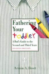 book A Dad’s Guide To The Second And Third Years