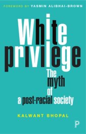 book White privilege: The myth of a Post-Racial Society