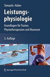 book Leistungsphysiologie : Grundlagen für Trainer, Physiotherapeuten und Masseure