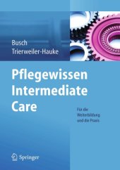 book Pflegewissen Intermediate Care : für die Weiterbildung und die Praxis