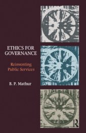 book Ethics for Governance : Reinventing Public Services.