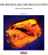 book Die Molekulare Uhr der Evolution : Gene und Stammbäume