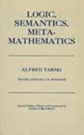 book Logic, Semantics, Metamathematics: Papers from 1923 to 1938