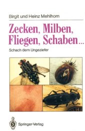 book Zecken, Milben, Fliegen, Schaben...: Schach dem Ungeziefer