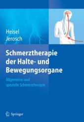 book Schmerztherapie der Halte- und Bewegungsorgane : Allgemeine und spezielle Schmerztherapie