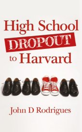 book High School Dropout to Harvard - My Life with Dyslexia