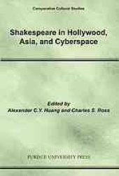 book Shakespeare in Hollywood, Asia, and cyberspace