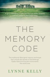 book The Memory Code: The Secrets of Stonehenge, Easter Island and Other Ancient Monuments