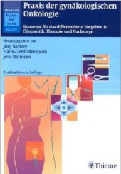 book Praxis der gynäkologischen Onkologie : Konzepte für das differenzierte Vorgehen in Diagnostik, Therapie und Nachsorge.