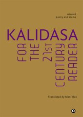 book KГѓLIDГѓSA FOR THE 21ST CENTURY READER: SELECTED POETRY AND DRAMA