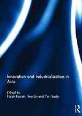 book Innovation and Industrialization in Asia.