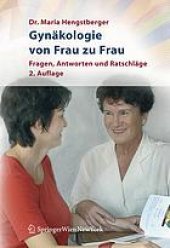 book Gynäkologie von Frau zu Frau : Fragen, Antworten und Ratschläge