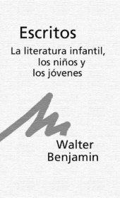 book Escritos : la literatura infantil, los niños y los jóvenes