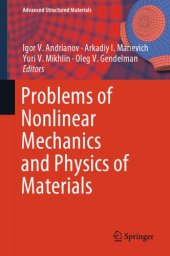 book Problems of Nonlinear Mechanics and Physics of Materials