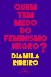 book Quem tem medo do feminismo negro?