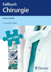 book Fallbuch Chirurgie : 140 Fälle aktiv bearbeiten