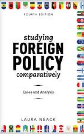 book Studying foreign policy comparatively : cases and analysis