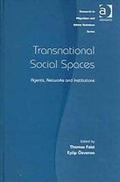 book Transnational social spaces : agents, networks, and institutions