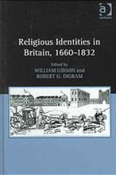 book Religious Identities in Britain, 1660--1832.