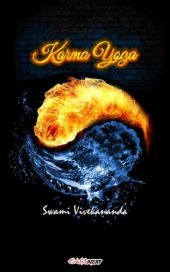 book Karma Yoga: The Yoga of action (art of living)