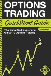 book Options Trading: QuickStart Guide - The Simplified Beginner’s Guide To Options Trading