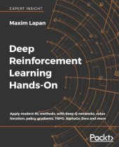 book Deep Reinforcement Learning Hands-On: Apply modern RL methods, with deep Q-networks, value iteration, policy gradients, TRPO, AlphaGo Zero and more