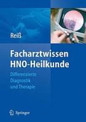 book Facharztwissen HNO-Heilkunde : differenzierte Diagnostik und Therapie ; mit 142 Tabellen