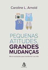 book Pequenas atitudes, grandes mudanças