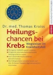 book Heilungschancen bei Krebs : Wegweiser im Krankheitsfall