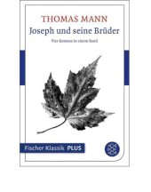 book Joseph und seine Brüder Vier Romane in einem Band