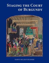 book Staging the Court of Burgundy