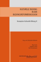 book Konzeption kulturelle Bildung / 3. Kulturelle Bildung in der Bildungsreformdiskussion.