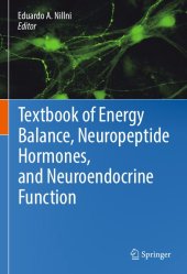 book Textbook of Energy Balance, Neuropeptide Hormones, and Neuroendocrine Function