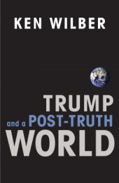 book Trump and a Post-Truth World