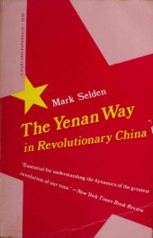 book The Yenan Way in Revolutionary China