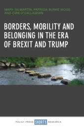 book Borders, Mobility and Belonging in the Era of Brexit and Trump