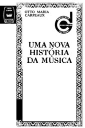 book Uma Nova História da Música