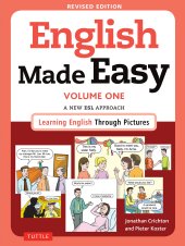 book English Made Easy Volume One: A New ESL Approach: Learning English Through Pictures