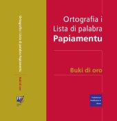 book Ortografia i Lista di palabra Papiamentu. Buki di oro