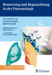 book Bewertung und Begutachtung in der Pneumologie : [Empfehlungen der Deutschen Gesellschaft für Pneumologie und der Deutschen Atemwegsliga]