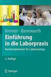 book Einführung in die Laborpraxis : Basiskompetenzen für Laborneulinge