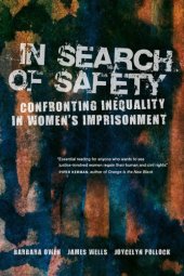 book In Search of Safety: Confronting Inequality in Women’s Imprisonment