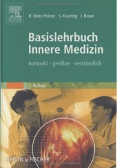 book Basislehrbuch Innere Medizin : kompakt - greifbar - verständlich : [Online-Zugang + interaktive Extras www.studentconsult.de]