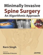 book Minimally Invasive Spine Surgery: An Algorithmic Approach