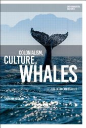 book Colonialism, Culture, Whales: The Cetacean Quartet