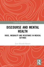 book Discourse and Mental Health: Voice, Inequality and Resistance in Medical Settings