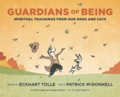 book Guardians of Being: Spiritual Teachings from Our Dogs and Cats