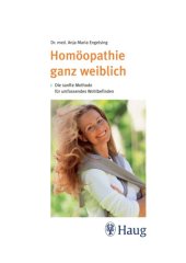 book Homöopathie ganz weiblich : die sanfte Methode für umfassendes Wohlbefinden