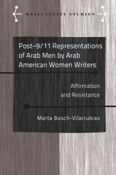 book Post-9/11 Representations of Arab Men by Arab American Women Writers